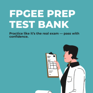FPGEE Prep Test Bank